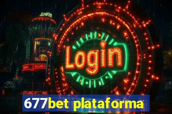 677bet plataforma